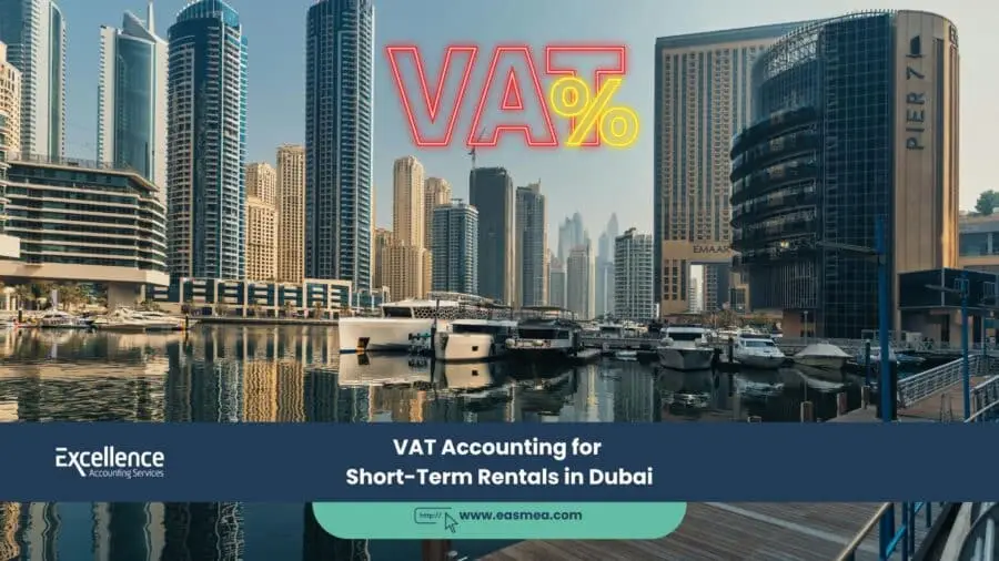 Vat Accounting For Short-Term Rentals In Dubai