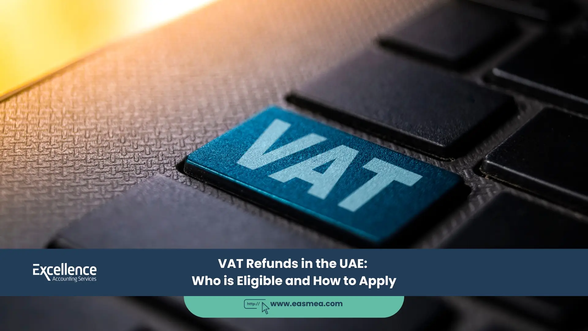 Vat Refunds In The Uae Who Is Eligible And How To Apply