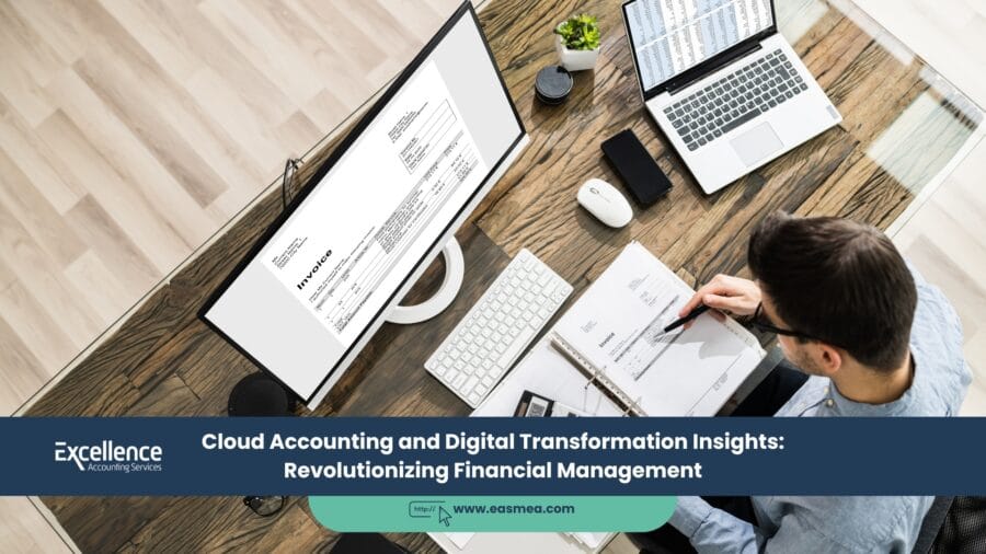 Cloud Accounting And Digital Transformation Insights Revolutionizing Financial Management