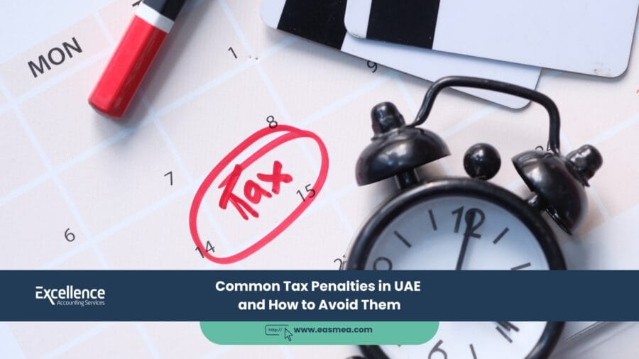 Common Tax Penalties In Uae And How To Avoid Them