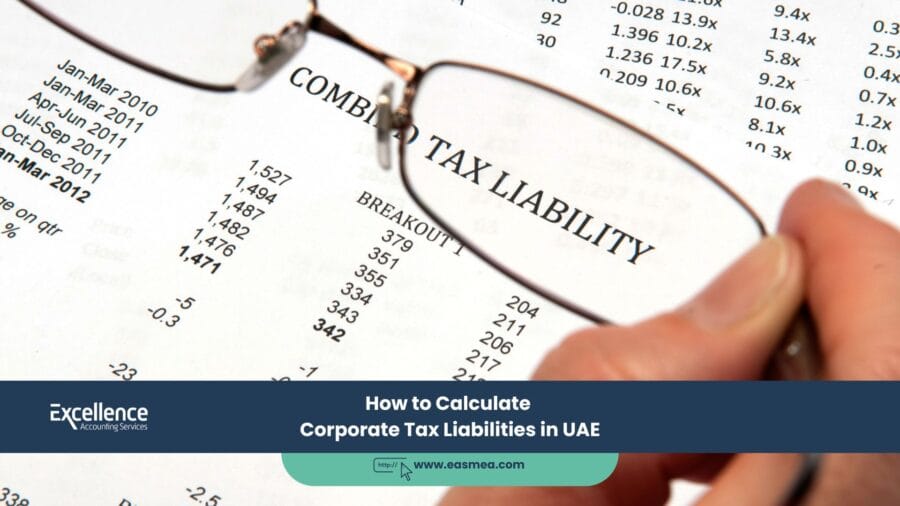 How To Calculate Corporate Tax Liabilities In Uae