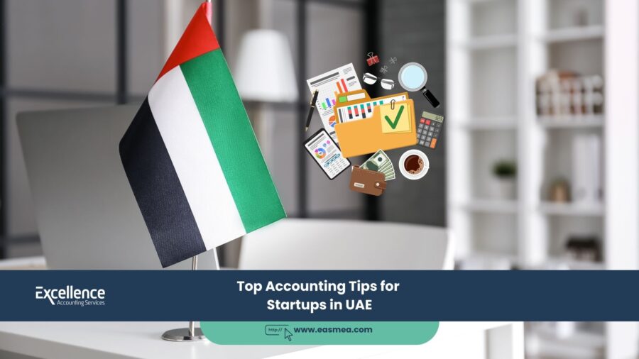 Top Accounting Tips For Startups In Uae