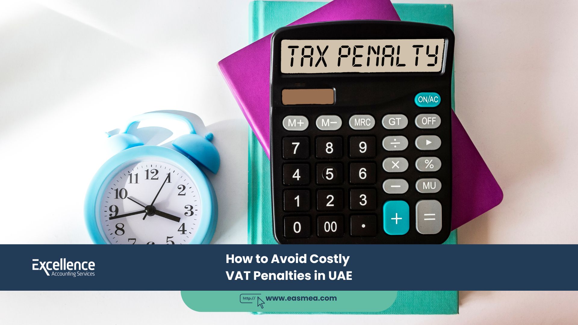 How To Avoid Costly Vat Penalties In Uae