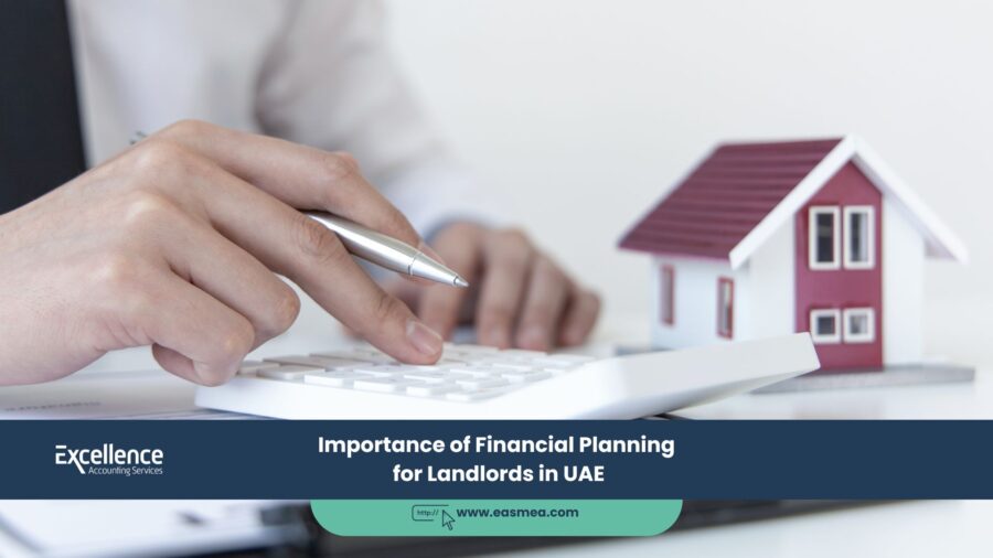 Importance Of Financial Planning For Landlords In Uae