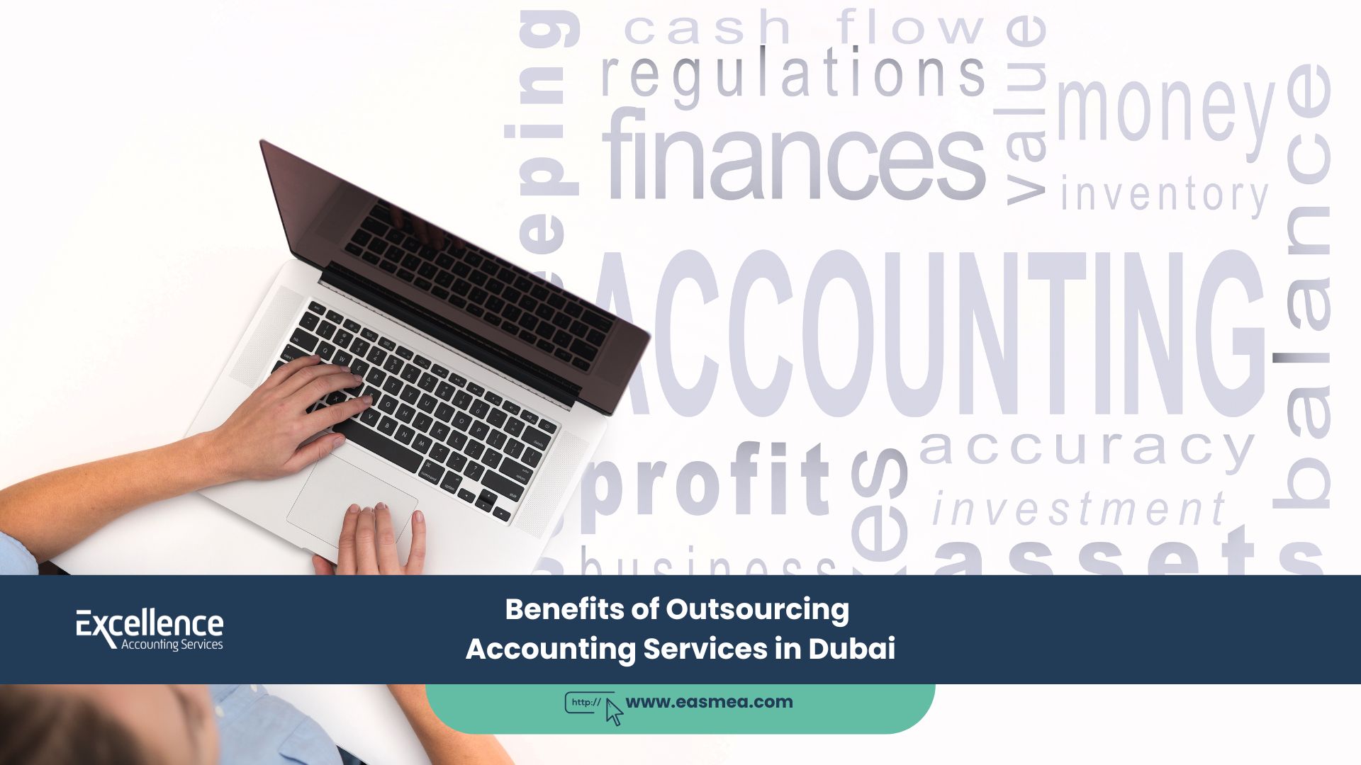 Benefits Of Outsourcing Accounting Services In Dubai